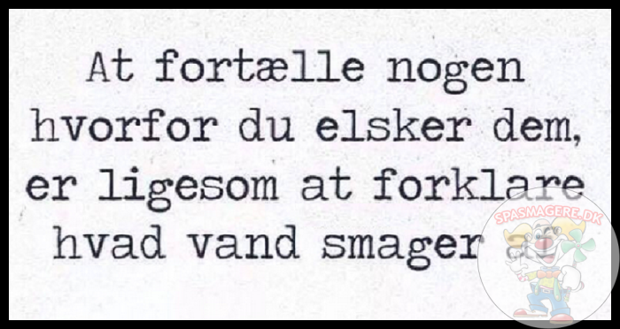 At fortælle nogen hvorfor du elsker dem