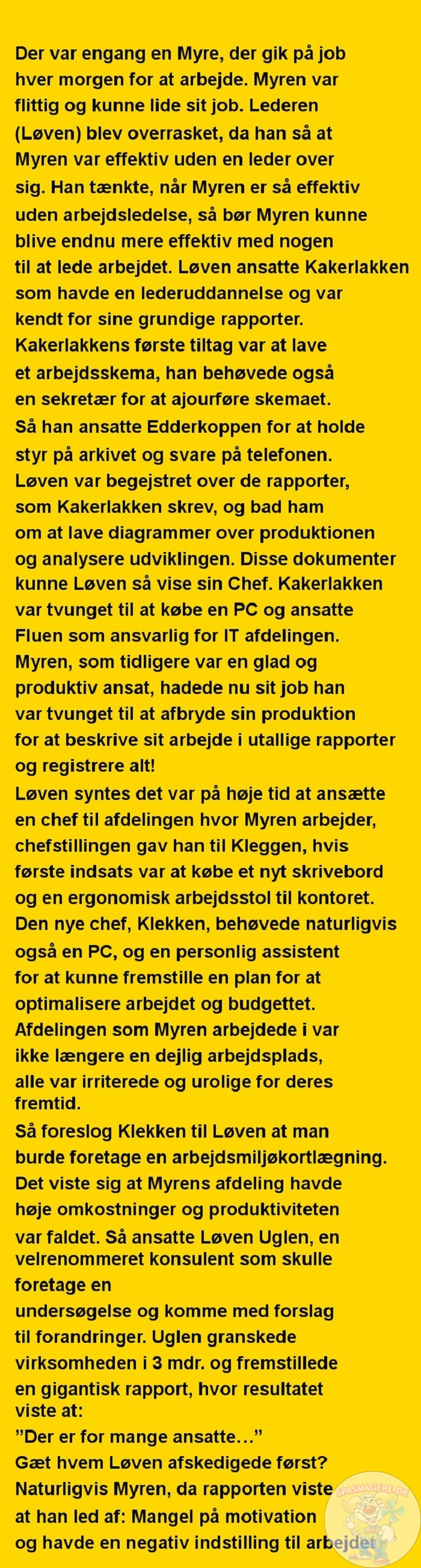 Der var engang en Myre