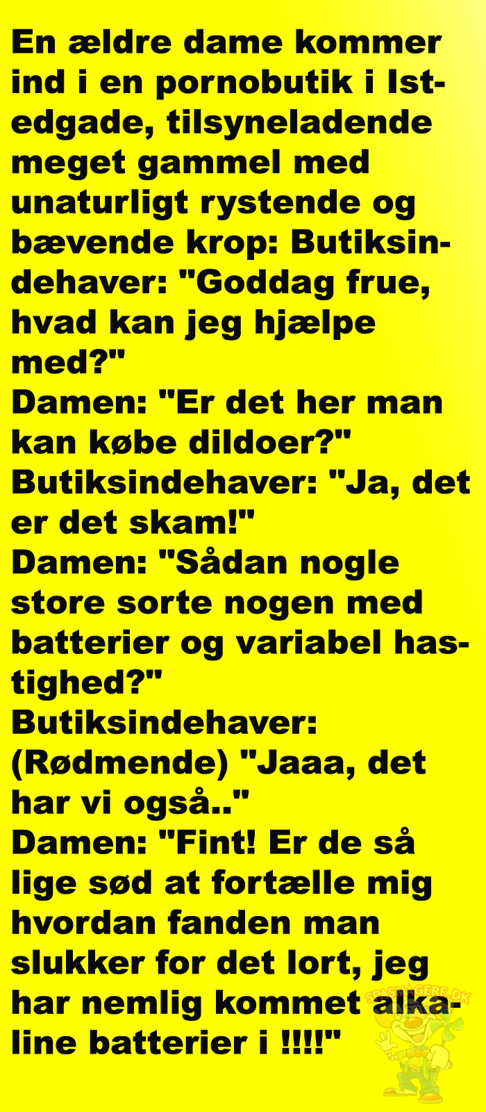 En ældre dame kommer ind i en pronobutik