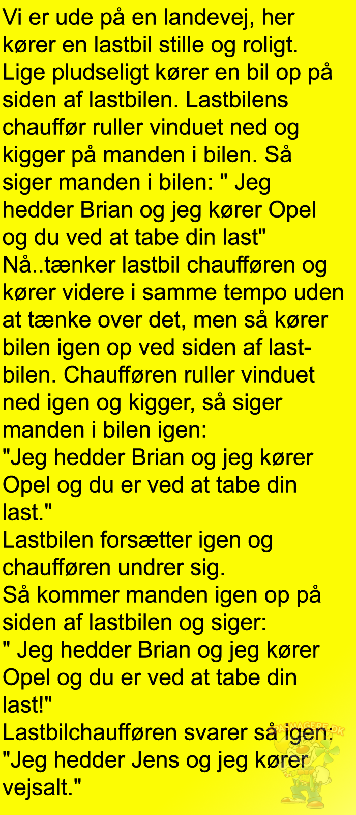 Vi er ude på en landevej