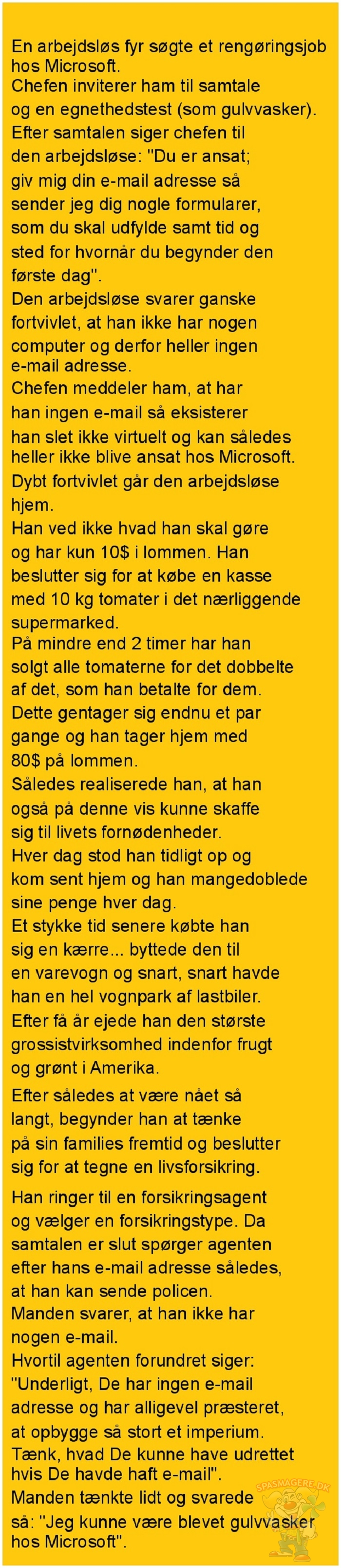 En arbejdsløs fyr søgte