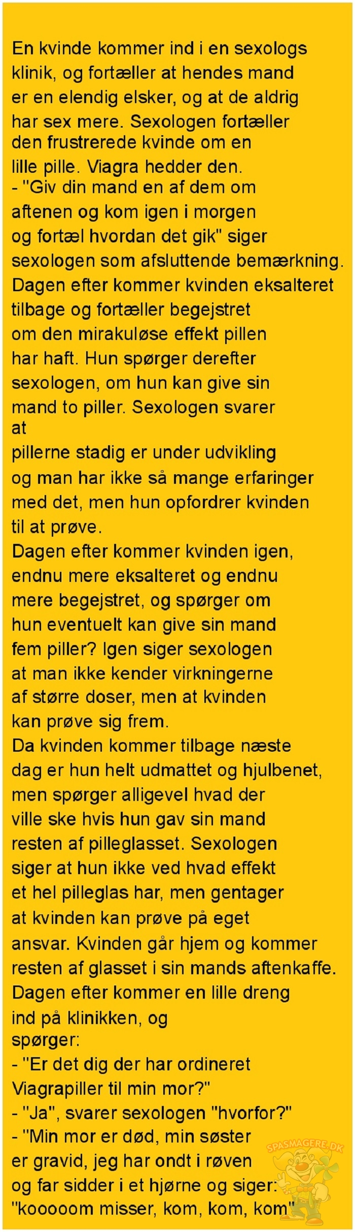 En kvinde kommer ind